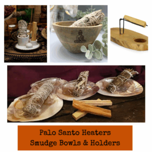 Palo Santo Heaters, Smudge Bowls & Stands